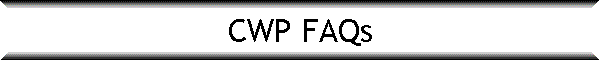 CWP FAQs
